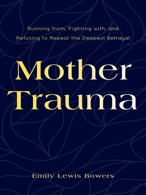 cover image of Mother Trauma